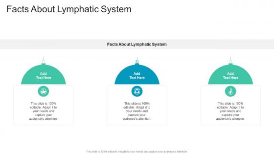 Facts About Lymphatic System In Powerpoint And Google Slides Cpb Facts About Lymphatic System In Powerpoint And Google Slides Cpb