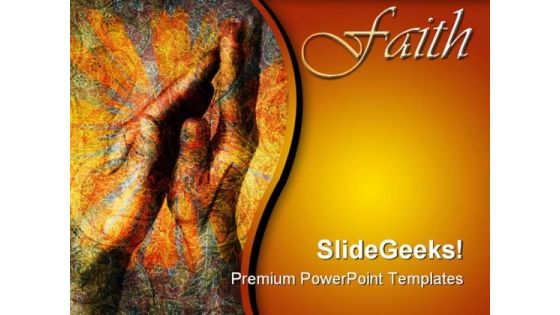 Faith Hands Religion PowerPoint Themes And PowerPoint Slides 0511