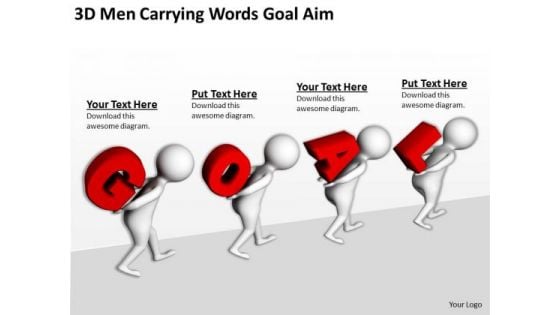 Famous Business People 3d Men Carrying Words Goal Aim PowerPoint Slides Famous Business People 3d Men Carrying Words Goal Aim PowerPoint Slides
