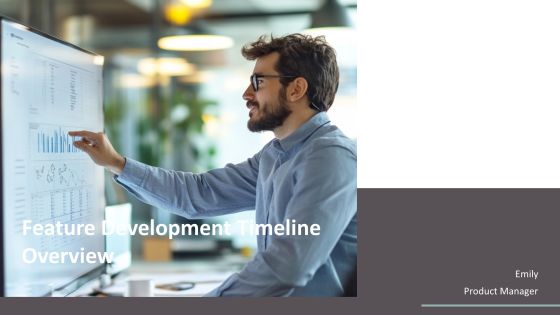 Feature Development Timeline Overview PPT Demonstration AT