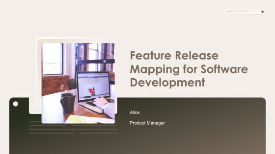 Feature Release Mapping For Software Development PPT Demonstration AT