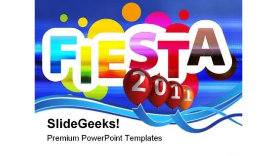 Fiesta Live 2011 Events PowerPoint Templates And PowerPoint Backgrounds 0411
