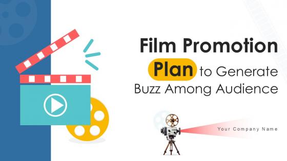 Film Promotion Plan To Generate Buzz Among Audience Ppt Sample Strategy CD V Film Promotion Plan To Generate Buzz Among Audience Ppt Sample Strategy CD V