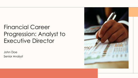 Financial Career Progression Analyst To Executive Director PPT Slides AT