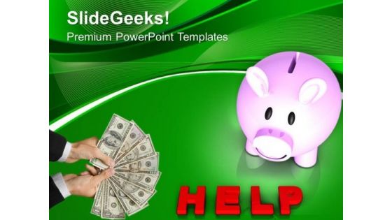 Financial Help In Difficult Time PowerPoint Templates Ppt Backgrounds For Slides 0513