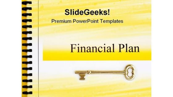 Financial Plan And Golden Key Security PowerPoint Templates And PowerPoint Backgrounds 0611