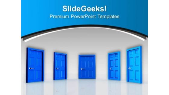 Find Out The Right Door Of Success PowerPoint Templates Ppt Backgrounds For Slides 0513