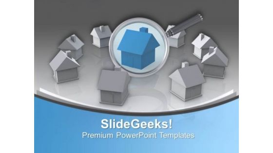 Find Out The Right Home PowerPoint Templates Ppt Backgrounds For Slides 0613