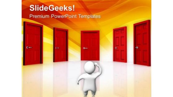 Find The Right Door PowerPoint Templates Ppt Backgrounds For Slides 0513