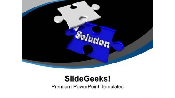 Find The Right Solution PowerPoint Templates Ppt Backgrounds For Slides 0613