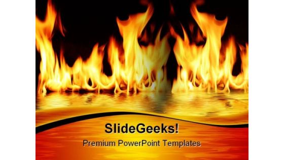 Fire Flood Metaphor PowerPoint Templates And PowerPoint Backgrounds 0411