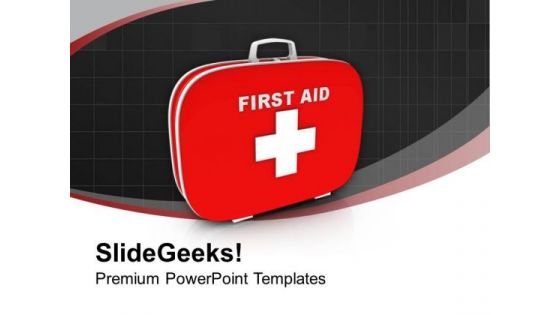 First Aid Kit Is Neccesary PowerPoint Templates Ppt Backgrounds For Slides 0613