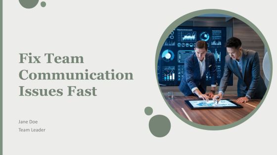 Fix Team Communication Issues Fast PPT Template AT