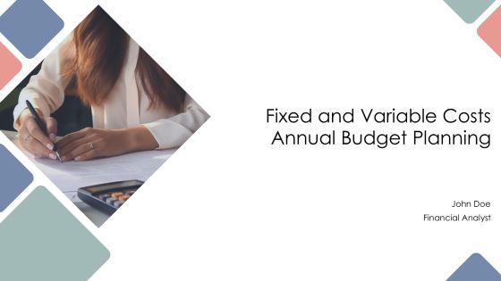 Fixed And Variable Costs Annual Budget Planning PPT Sample AT