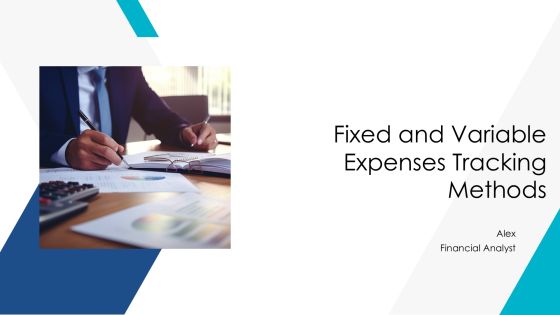 Fixed And Variable Expenses Tracking Methods PPT Sample AT