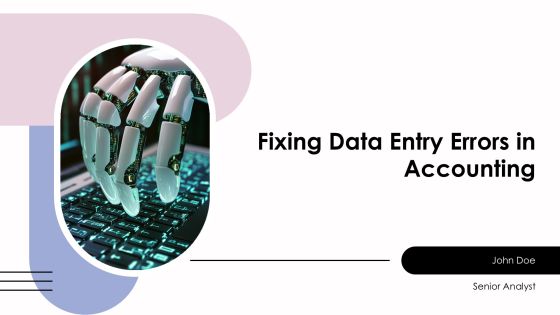 Fixing Data Entry Errors In Accounting PPT Summary AT