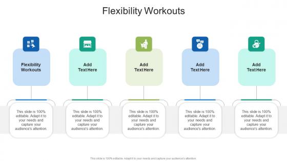 Flexibility Workouts In Powerpoint And Google Slides Cpb