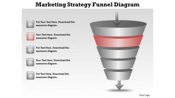 Flowchart For Business Marketing Strategy Funnel Diagram Ppt 2 PowerPoint Templates