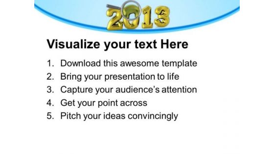 Focus On 2013 Upcoming New Year PowerPoint Templates Ppt Backgrounds For Slides 0513