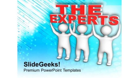 Follow The Experts For Success Business PowerPoint Templates Ppt Backgrounds For Slides 0413