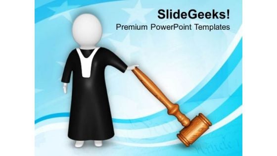 Follow The Law And Order PowerPoint Templates Ppt Backgrounds For Slides 0813