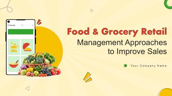 Food And Grocery Retail Management Approaches To Improve Sales Ppt Slide