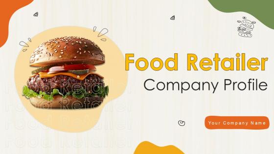 Food Retailer Company Profile Ppt Powerpoint CP CD V Food Retailer Company Profile Ppt Powerpoint CP CD V