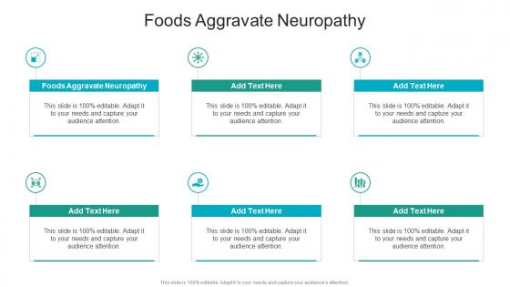 Foods Aggravate Neuropathy In Powerpoint And Google Slides Cpb