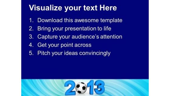 Football 2013 Competition PowerPoint Templates Ppt Backgrounds For Slides 1112