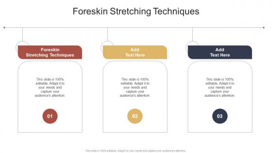 Foreskin Stretching Techniques In Powerpoint And Google Slides Cpb
