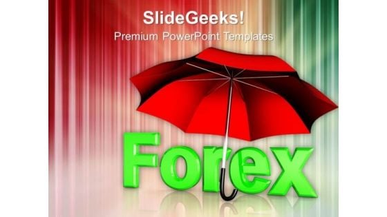 Forex Under Umbrella Business PowerPoint Templates Ppt Backgrounds For Slides 1212