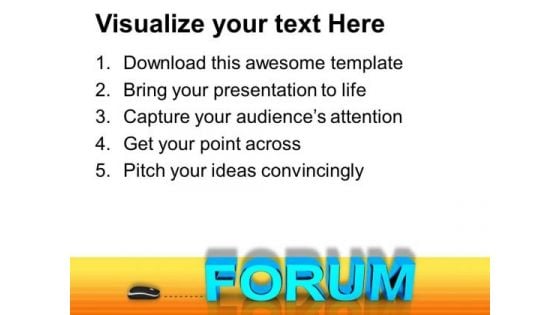 Forum With Computer Mouse PowerPoint Templates Ppt Backgrounds For Slides 0813