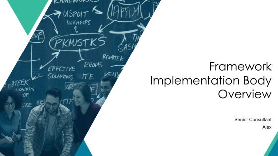Framework Implementation Body Overview PPT Structure AT