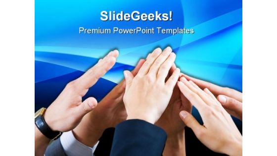 Friendship And Support Business PowerPoint Themes And PowerPoint Slides 0711