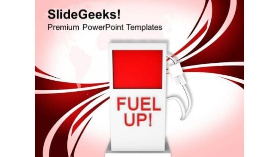 Fuel Price Hike Business PowerPoint Templates Ppt Backgrounds For Slides 0413