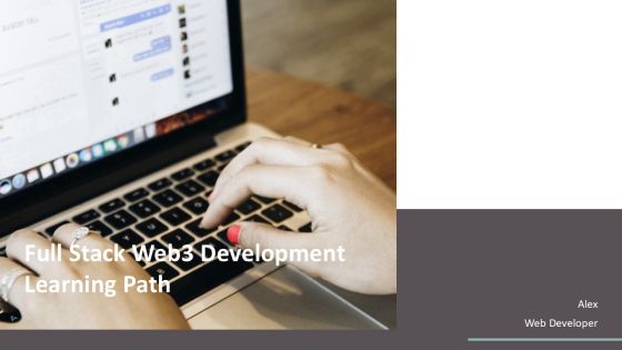Full Stack Web3 Development Learning Path PPT Sample AT