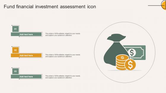 Fund Financial Investment Assessment Icon Diagrams Pdf