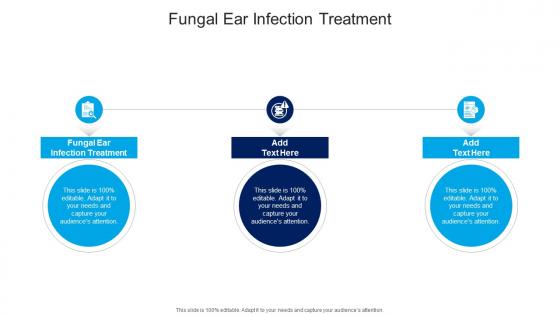 Fungal Ear Infection Treatment In Powerpoint And Google Slides Cpb