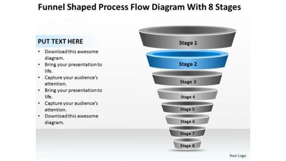 Funnel Shaped Process Flow Diagram With 8 Stages Ppt Fitness Business Plan PowerPoint Slides