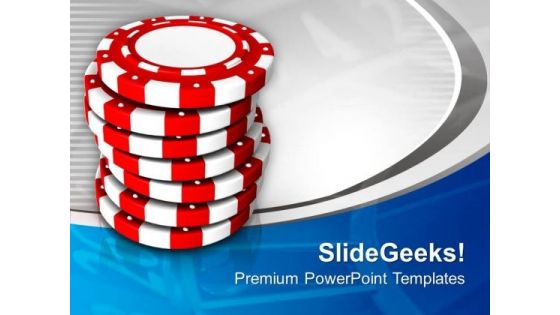 Gambling Chips For Poker Game PowerPoint Templates Ppt Backgrounds For Slides 0413