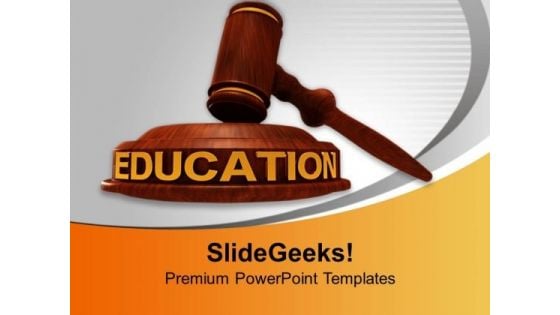 Gavel And Education Law PowerPoint Templates Ppt Backgrounds For Slides 1212