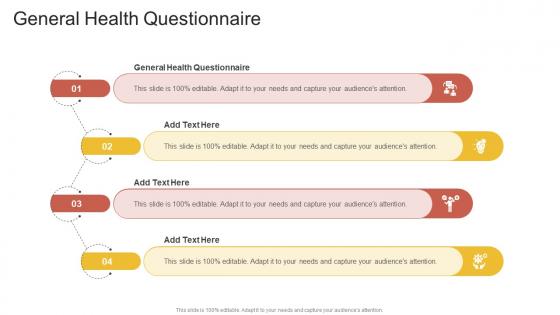 General Health Questionnaire In Powerpoint And Google Slides Cpb