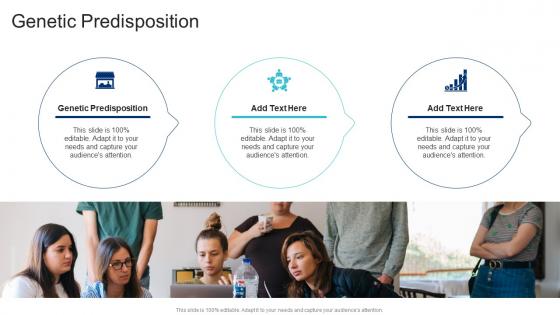 Genetic Predisposition In Powerpoint And Google Slides Cpb