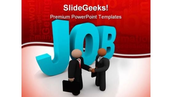 Get Job Business PowerPoint Backgrounds And Templates 1210 Get Job Business PowerPoint Backgrounds And Templates 1210