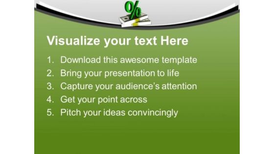 Get The Good Interest On Saving PowerPoint Templates Ppt Backgrounds For Slides 0613
