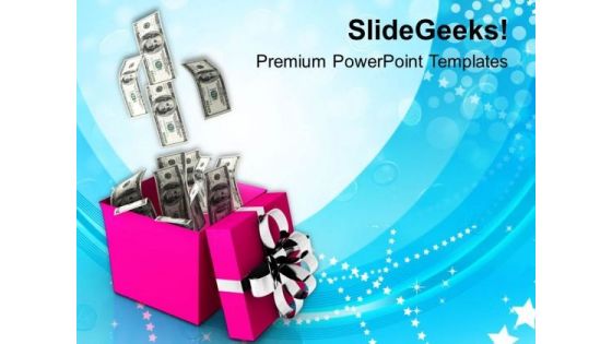 Get The Great Gifts Of Money PowerPoint Templates Ppt Backgrounds For Slides 0613
