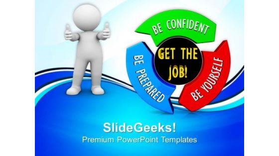 Get The Job On Circular Arrows PowerPoint Templates And PowerPoint Themes 0712