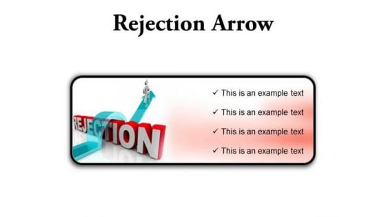 Getting Over Rejection Arrow Business PowerPoint Presentation Slides R