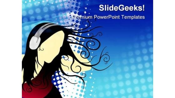 Girl Listening Music Entertainment PowerPoint Templates And PowerPoint Backgrounds 0811 Girl Listening Music Entertainment PowerPoint Templates And PowerPoint Backgrounds 0811