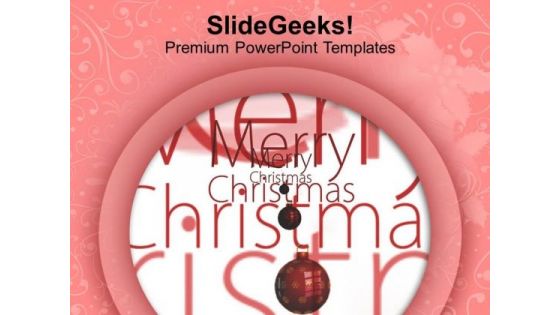 Giving The Message Merry Christmas Festival PowerPoint Templates Ppt Backgrounds For Slides 0513